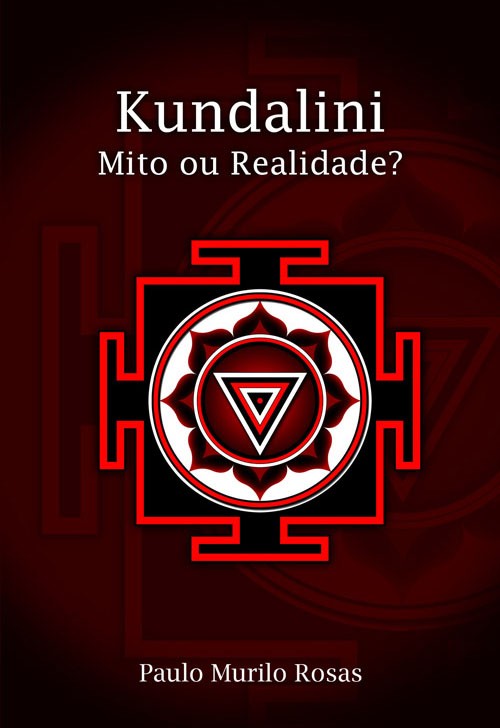 Capa do livro Kundalini — Mito ou Realidade?
