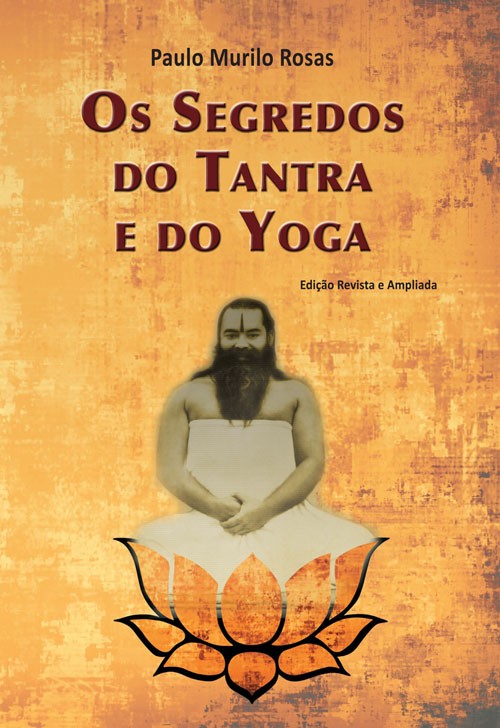 Capa do livro Os Segredos do Tantra e do Yoga
